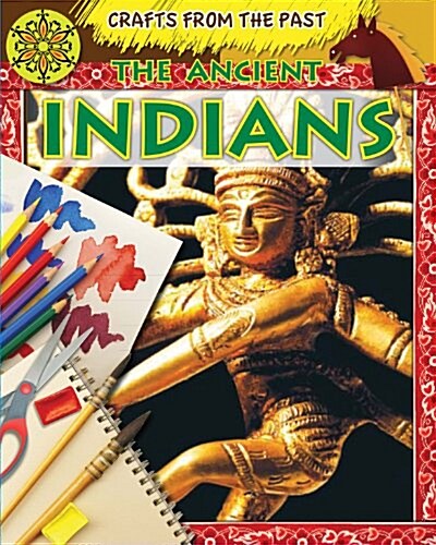 The Ancient Indians (Paperback)