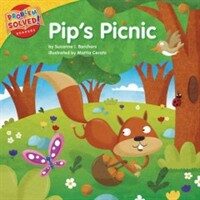 Pip's Picnic: A Lesson on Responsibility (Paperback)
