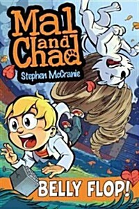 Mal and Chad: Belly Flop! (Paperback)