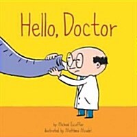 Hello, Doctor (Board Books)