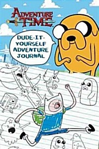 Dude-It-Yourself Adventure Journal (Hardcover)