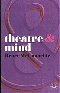Theatre and Mind (Paperback)