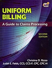 Uniform Billing: A Guide to Claims Processing (Book Only) (Spiral, 2)