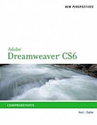 New Perspectives on Adobe Dreamweaver CS6, Comprehensive (Paperback)