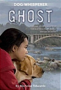Dog Whisperer: The Ghost (Paperback)