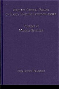 Ashgate Critical Essays on Early English Lexicographers : Volume 2: Middle English (Hardcover)