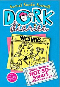 DORK diaries. 5, Tales from a NOT-SO-Smart Miss Know-it-All