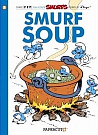 The Smurfs #13: Smurf Soup (Paperback)
