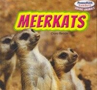 Meerkats (Library Binding)