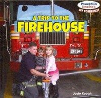 A Trip to the Firehouse (Library Binding)