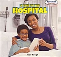 A Trip to the Hospital (Paperback)