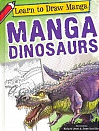 Manga Dinosaurs (Library Binding, Tion)