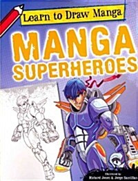 Manga Superheroes (Paperback)