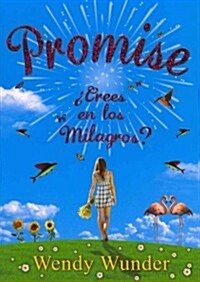 Promise: ?Crees en los Milagros? = The Probability of Miracles (Paperback)