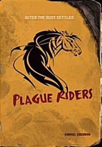 Plague Riders (Library Binding)