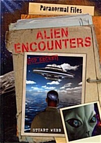 Alien Encounters (Library Binding)