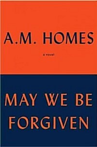 May We Be Forgiven (Hardcover, Deckle Edge)