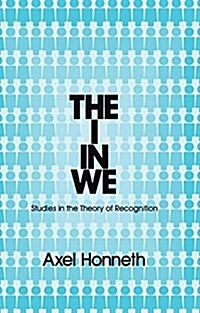 The I in We : Studies in the Theory of Recognition (Paperback)