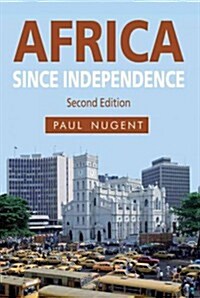 Africa since Independence (Hardcover, 2nd ed. 2012)