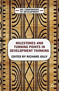 Milestones and Turning Points in Development Thinking (Hardcover)