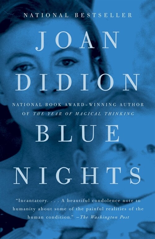 Blue Nights: A Memoir (Paperback)