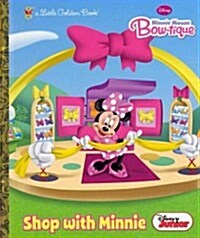 Shop with Minnie (Disney Junior: Mickey Mouse Clubhouse) (Hardcover)