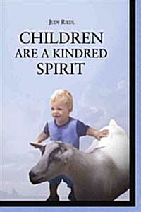 Children Are a Kindred Spirit (Paperback)