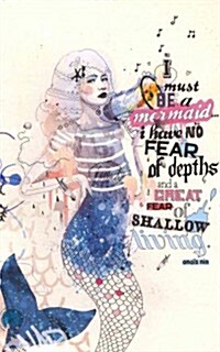 I Must Be a Mermaid (Paperback)