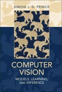 Computer Vision : Models, Learning, and Inference (Hardcover)
