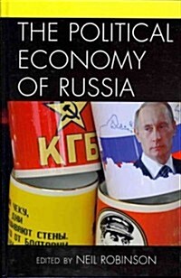 The Political Economy of Russia (Hardcover)