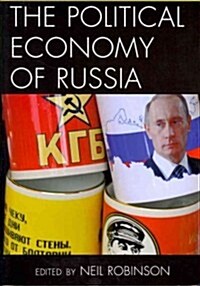 The Political Economy of Russia (Paperback)