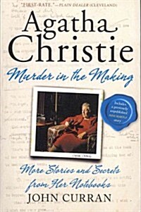 Agatha Christie: Murder in the Making: More Stories and Secrets from Her Notebooks (Paperback)