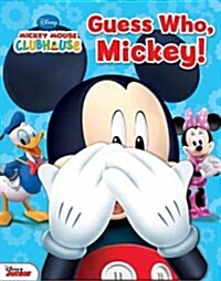 Guess Who, Mickey! (Hardcover)