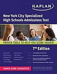 Kaplan New York City Specialized High School Admissions Test (Paperback, 7)
