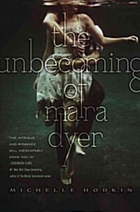 The Unbecoming of Mara Dyer (Paperback, Reprint)