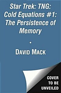 Cold Equations: The Persistence of Memory: Book One (Mass Market Paperback)