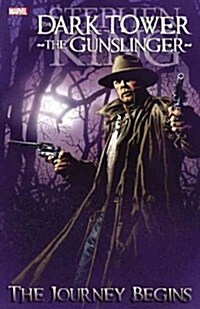 Stephen Kings Dark Tower: The Gunslinger: The Journey Begins (Paperback)