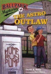 The Astro Outlaw (Prebound, Bound for Schoo)