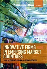 Innovative Firms in Emerging Market Countries (Hardcover)