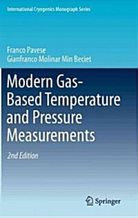 Modern Gas-Based Temperature and Pressure Measurements (Hardcover, 2, 2012)