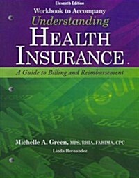 Understanding Health Insurance [With Workbook] (Paperback, 11)