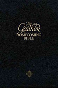 The Gaither Homecoming Bible (Paperback, LEA, Indexed)