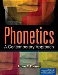 Phonetics: A Contemporary Approach (Paperback, New)