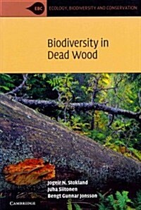 Biodiversity in Dead Wood (Paperback)