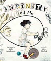 Infinity and Me (Hardcover)
