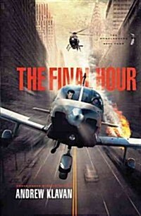 The Final Hour (Paperback, Reprint)