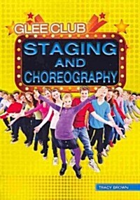 Staging and Choreography (Paperback)