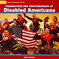 Respecting the Contributions of Disabled Americans (Paperback)