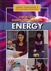 Step-By-Step Science Experiments in Energy (Library Binding)