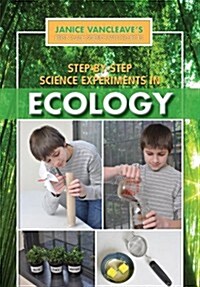 Step-By-Step Science Experiments in Ecology (Library Binding)